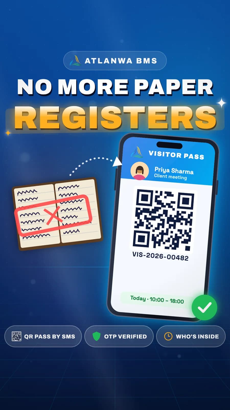 Visitor Management: No more paper registers.
